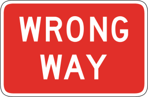 Wrong Way Sign